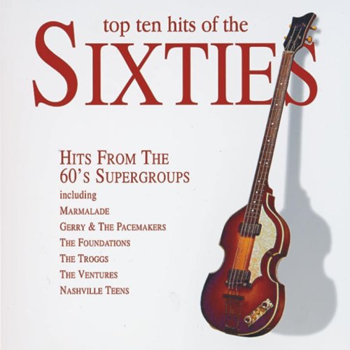 Top Ten Hits of the Sixties Pop