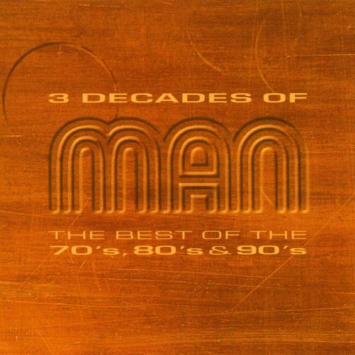 3 Decades Of Man - Best of 70'S,80'S & 90'S Rock
