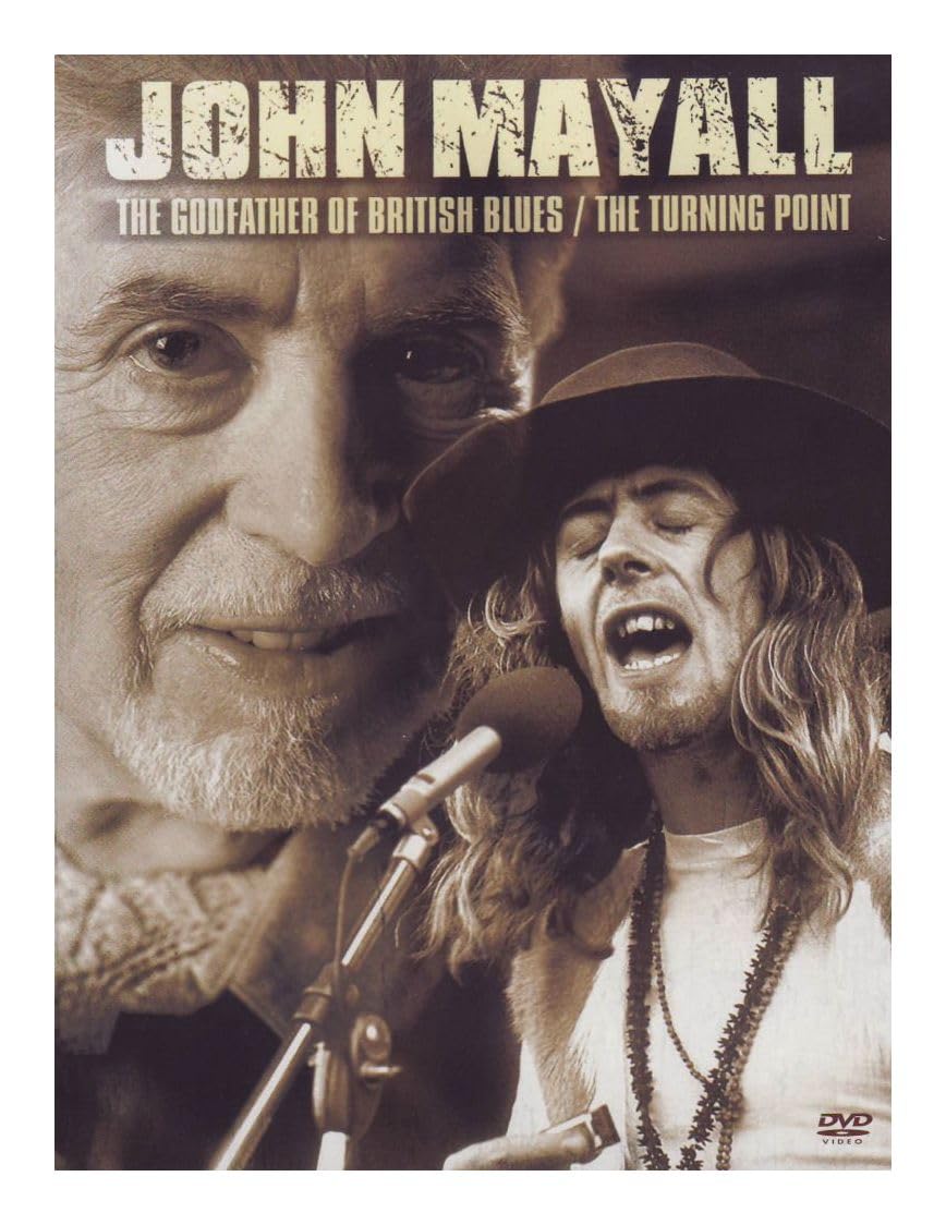 John Mayall - The Godfather of British Blues - The Turning Point Films