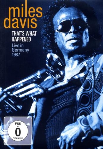 Miles Davis - That's What Happened/Live In Germany 1987 Films