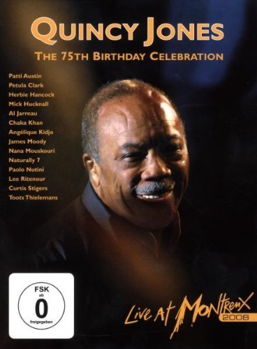 Quincy Jones - The 75th Birthday Celebration/Live at Montreux 2008 Movies