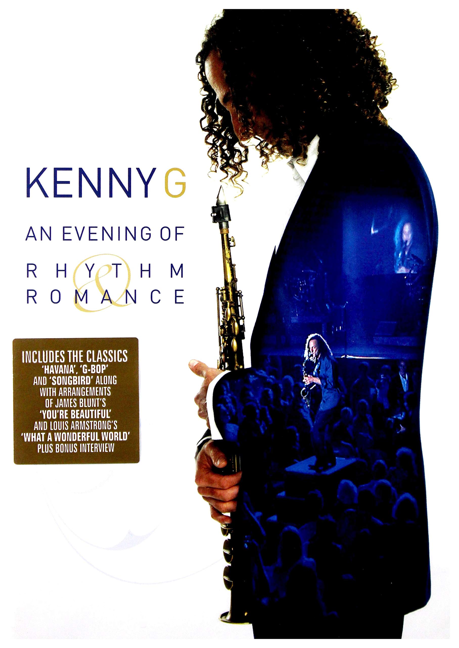 Kenny G - An evening of rhythm & romance Music