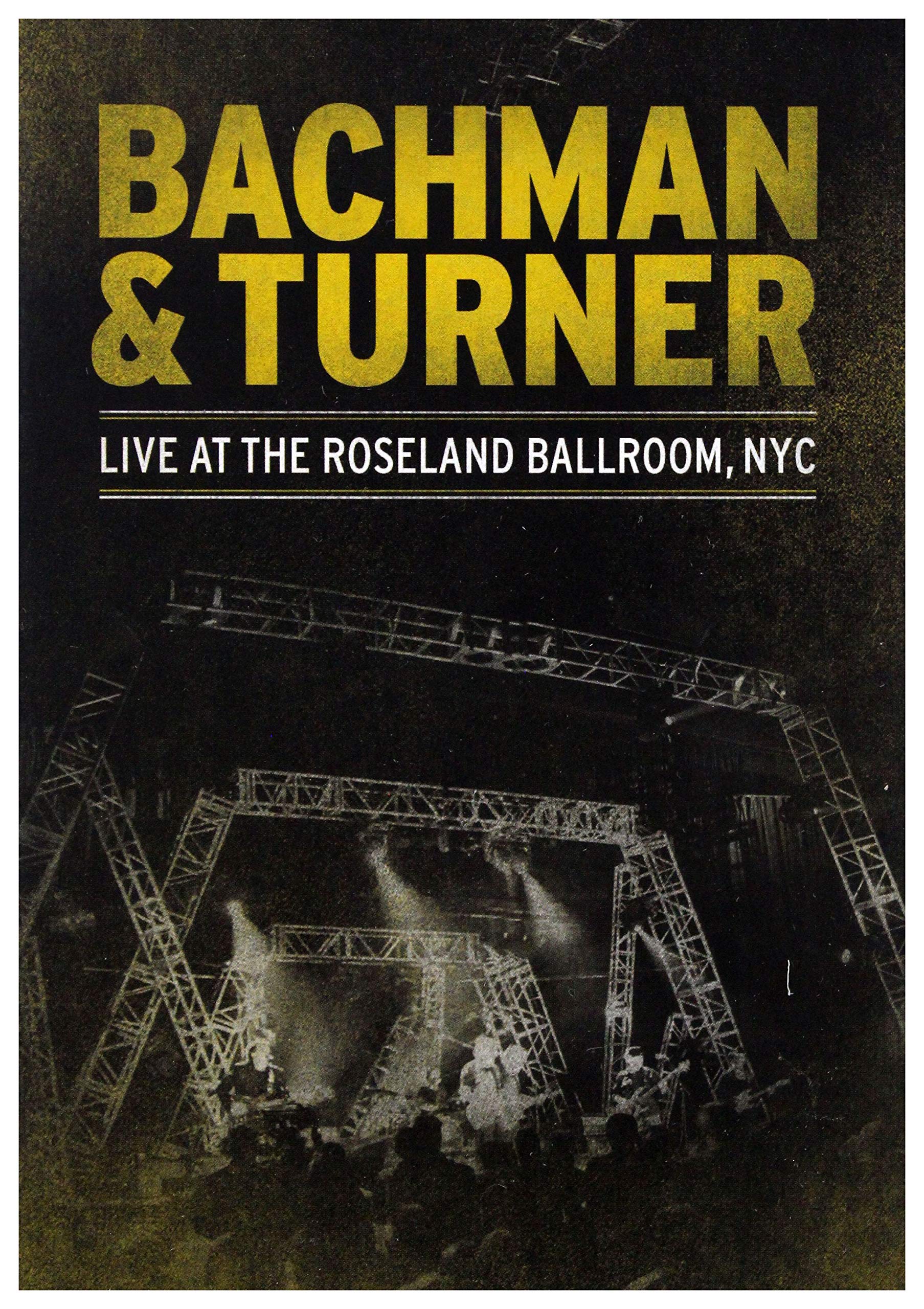Bachman & Turner - Live At The Roseland Ballroom NYC Movies