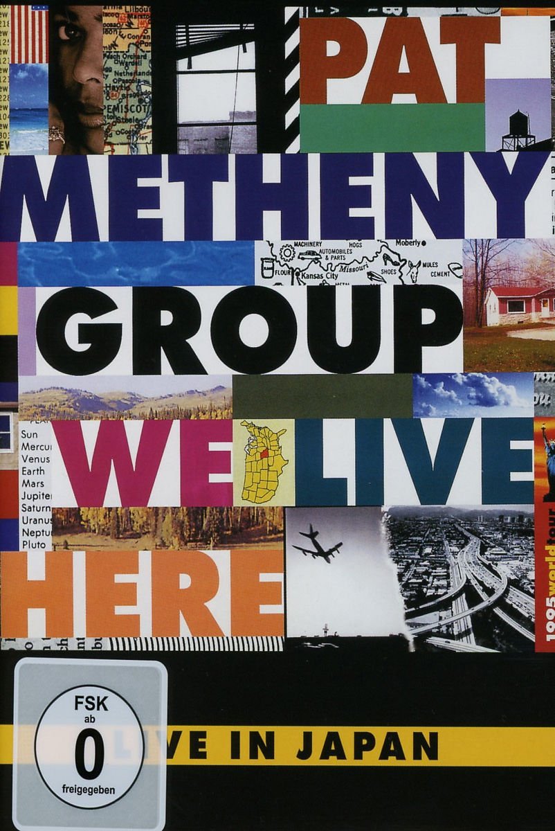 Pat Metheny Group - We Live Here - Live in Japan Films
