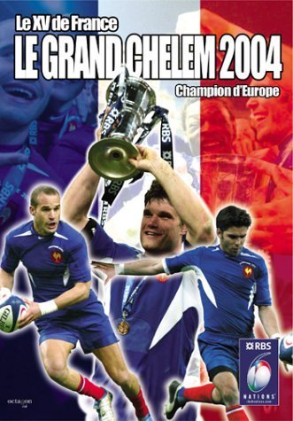 Le XV De France Le Grand Chelem 2004 Films