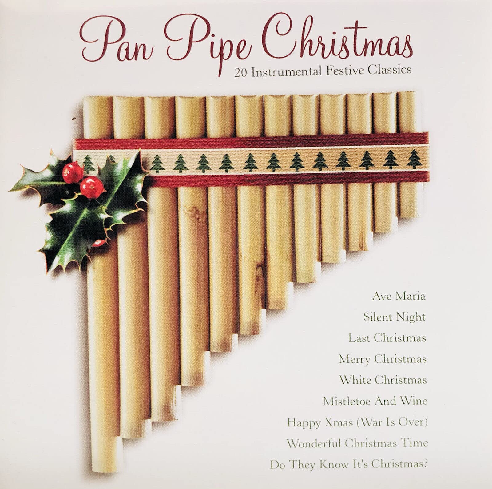 Pan Pipe Christmas - 20 Instrumental Festive Classics Other music genres