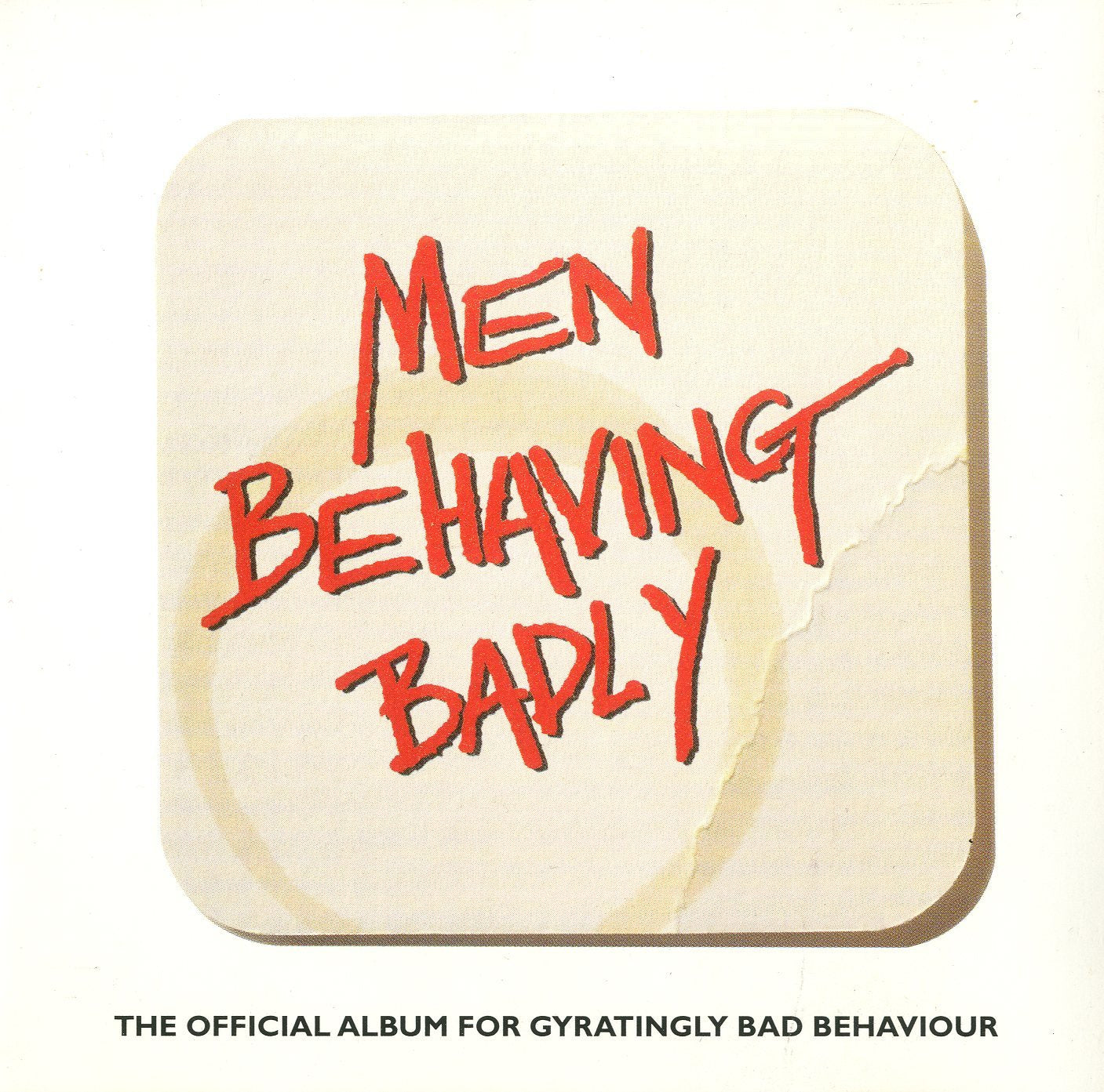 Men Behaving Badly Rock