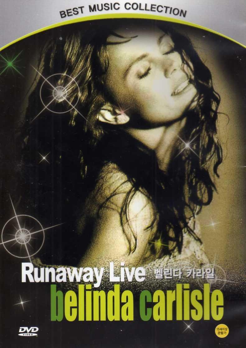 Belinda Carlisle - Runaway Live Music