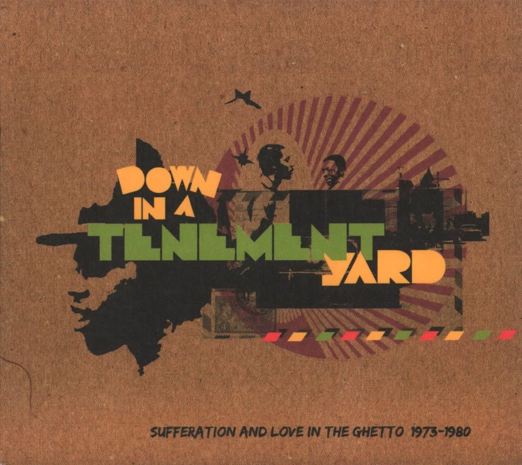 Down in a Tenement Yard - Sufferation and Love in the Ghetto 1973-1980 Pop