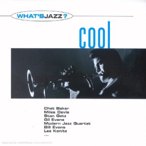What's Jazz ? - Cool (inclus 1 CD bonus) Jazz