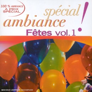 Spécial Ambiance - Fêtes /Vol.1 Other music genres