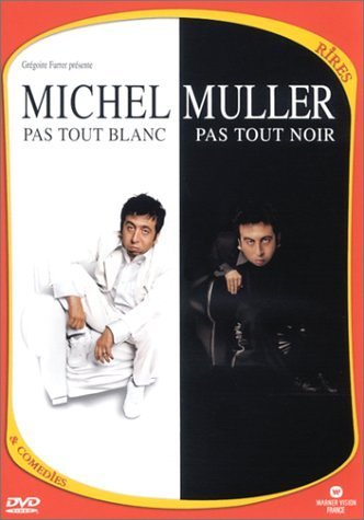 Michel Muller : Pas tout blanc, pas tout noir Films