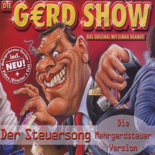 Der Steuersong (Las Kanzlern) (Die Mehrgerdsteuer Version) Music