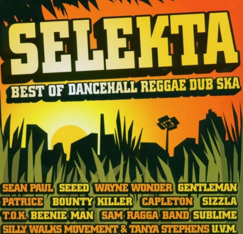 Selekta. Best of Dancehall, Reggae, Dub, Ska. Pop
