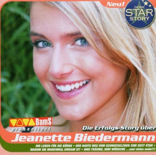 Deine Star Story / Die Erfolgs - Story über Jeanette Biedermann / Hörbuch Music