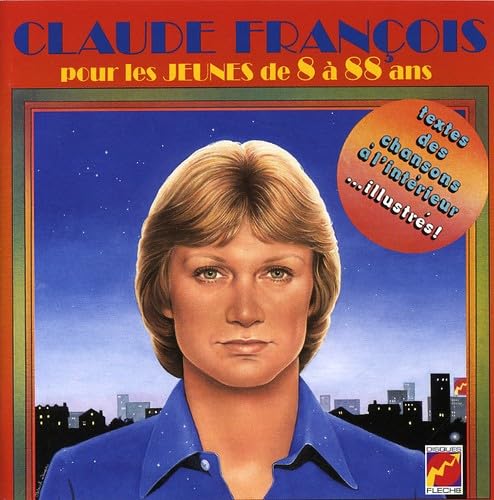 Claude Francois - De 8 A 88 Ans Pop