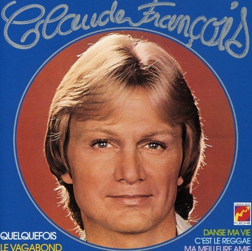 Claude Francois - Le Vagabond Pop