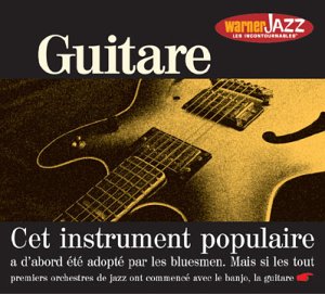 Les incontournables du jazz - Guitare Jazz