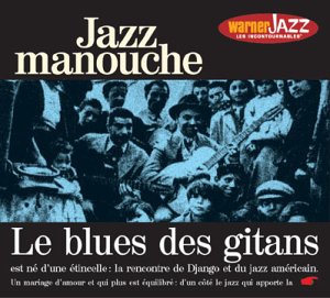 Les incontournables du jazz - Jazz Manouche Jazz