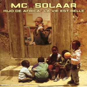 Hijo De Africa, La Vie Est Belle Rap & Hip-Hop