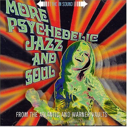 More Psychedelic Jazz & Soul Jazz