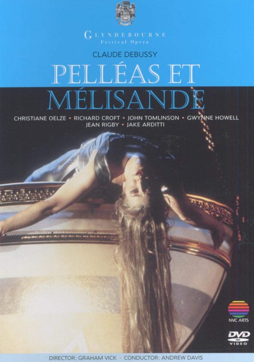 Debussy, Claude - Pelléas et Mélisande (Glyndebourne Festival Opera) Music