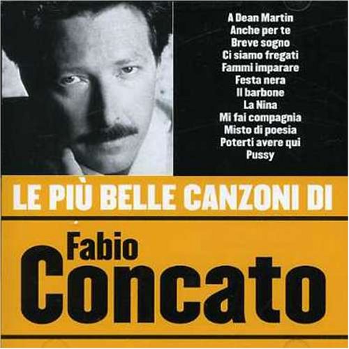 Le Piu' Belle Canzoni Di Fabio Conc Pop