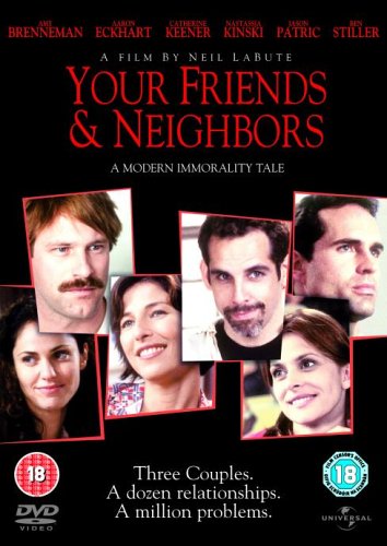Your Friends And Neighbors Films