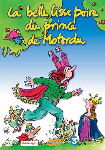 La Belle Lisse poire du prince de Motordu Films