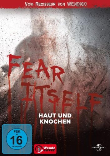 Fear Itself, Season 1 - Haut und Knochen Films