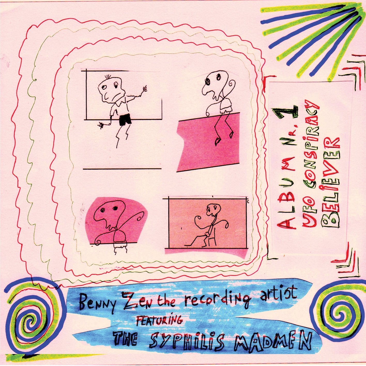 Benny Zen & The Syphilis Mad Men - UFO Conspiracy Believer Music for Children