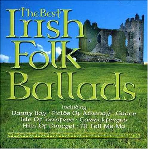 The Best of Irish Folk Ballads World Music
