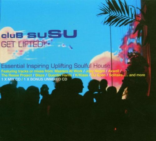 Club Susu-Get Lifted Dance & Electronic