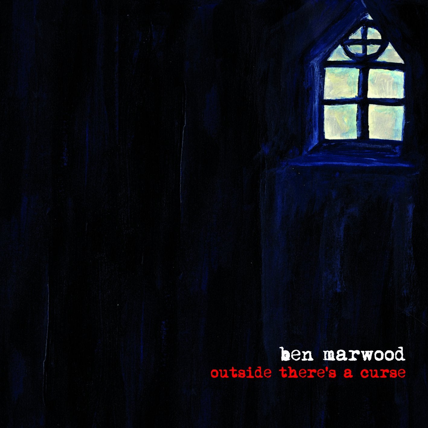 Ben Marwood - Outside There's A Curse Music