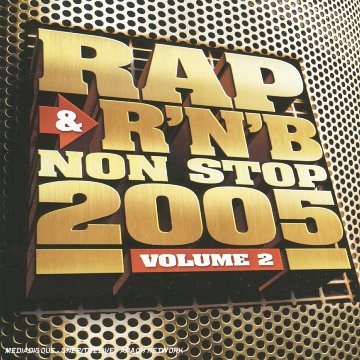 Rap R'N'B Non Stop 2005/Vol.2 (inclus 1 DVD) Rap & Hip-Hop