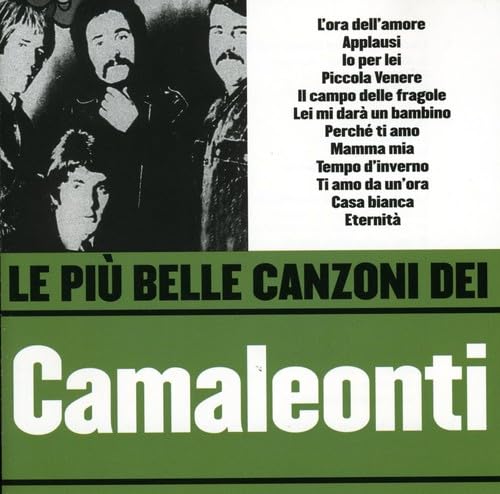Le Piu' Belle Canzoni Dei Camaleonti Pop
