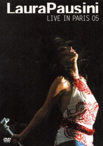 Laura Pausini : Live in Paris 2005 Music