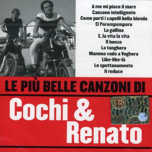 Le Piu' Belle Canzoni Di Cochi & Renato Pop