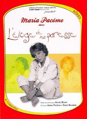 Maria Pacôme : L'éloge de ma paresse Music