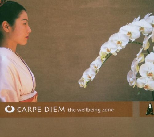 Carpe Diem-the Wellbeing Zone Music