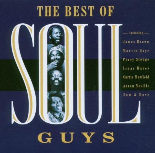 Best of Soul Guys Funk, R&B & Soul