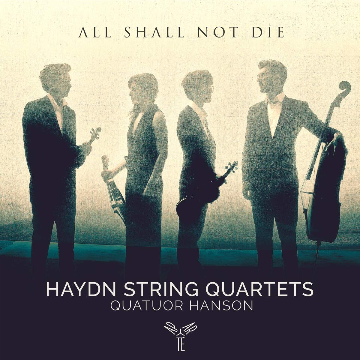 All Shall Not die: Haydn String Quartets Classical