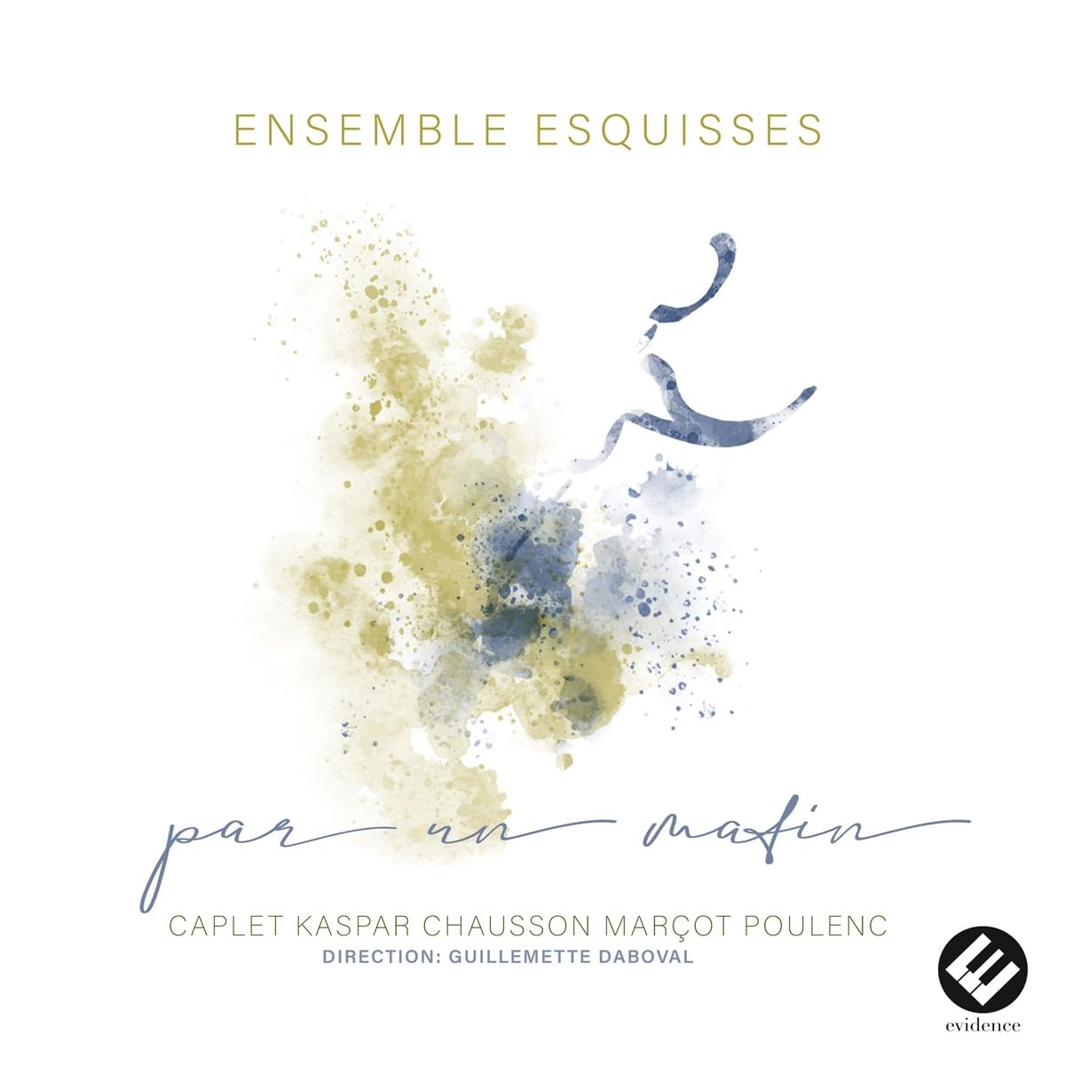 Par un Matin (Caplet, Kaspar, Chausson, Marçot, Poulenc) cd