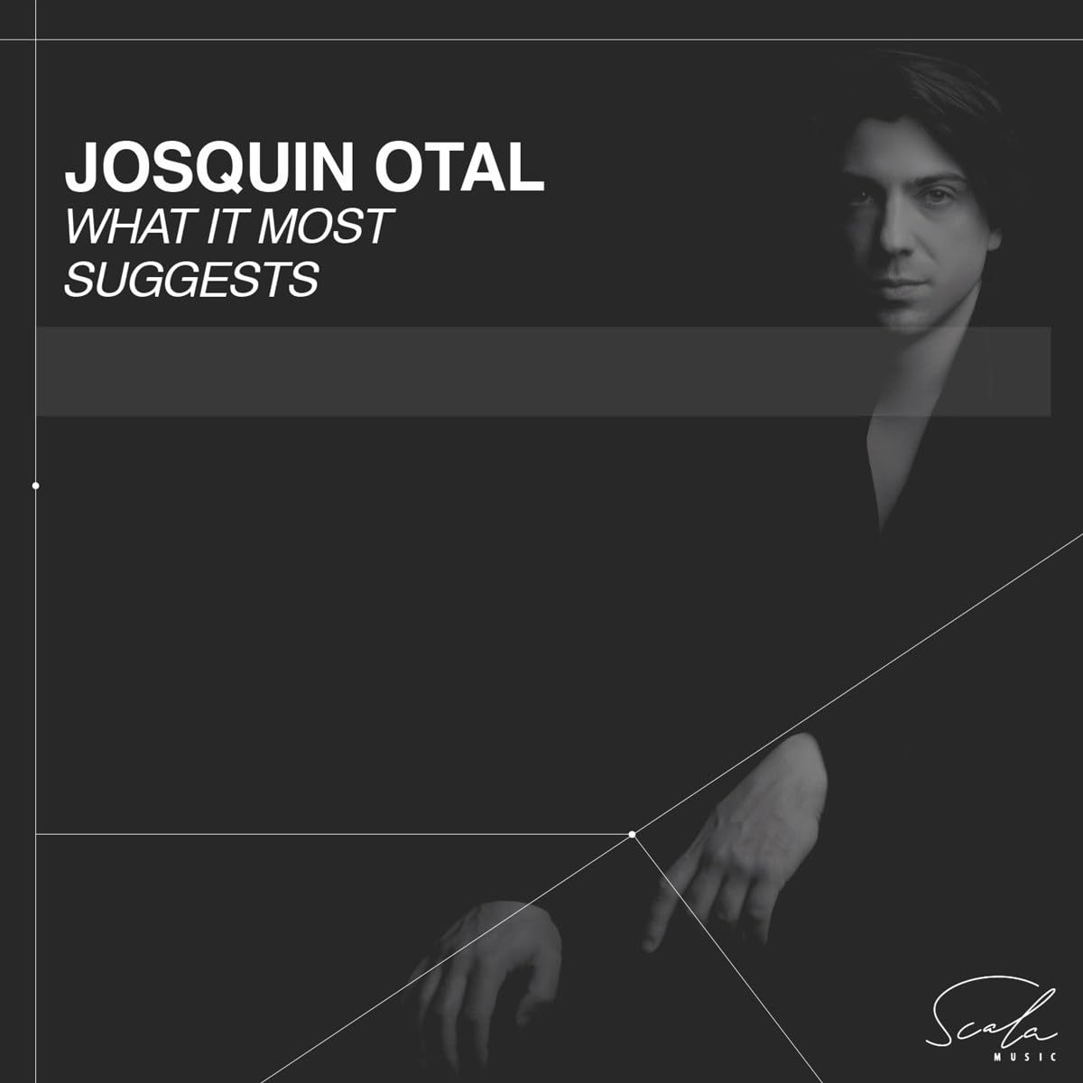 Josquin Otal: What It Most Suggests cd