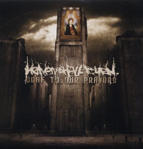 Deaf to Our Prayers Metal & Hardrock