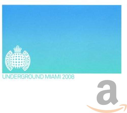 Underground Miami 2008 Dance & Electronic