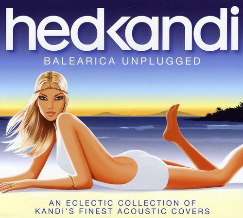 Hed Kandi: Balearica Unplugged (Ltd) Dance & Electronic