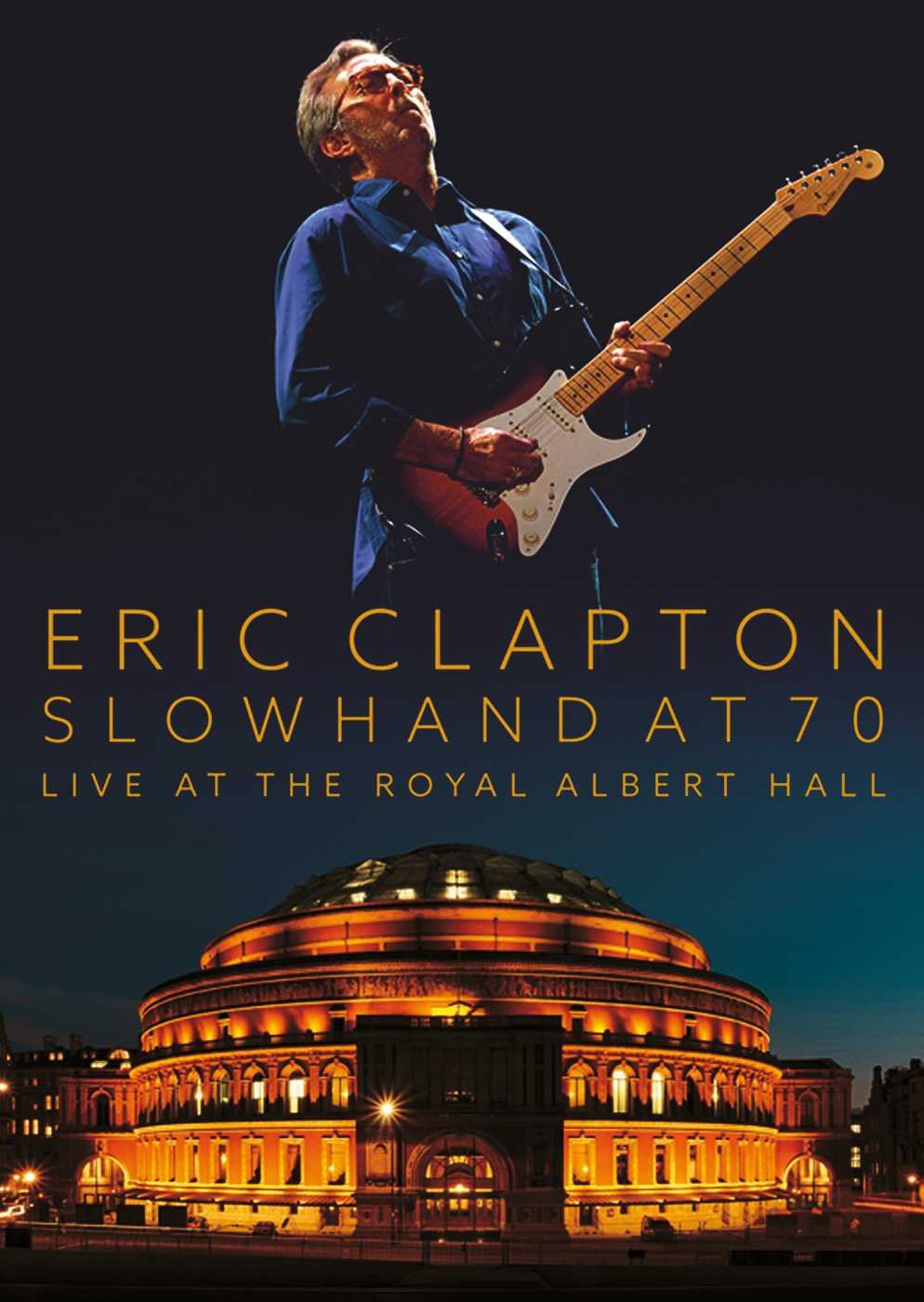 Slowhand At 70: Live At The Royal Albert Hall (BR) Blues