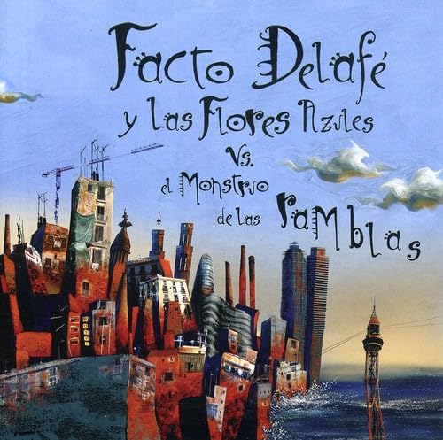 Facto Delaf, y las Flores Azules vs. El Monstruo de las Ramblas cd
