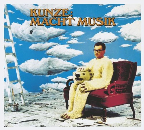 Kunze Macht Musik (Deluxe Edition) Rock